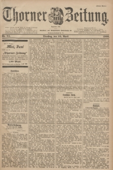 Thorner Zeitung : Begründet 1760. 1900, Nr. 94 (24 April) - Erstes Blatt