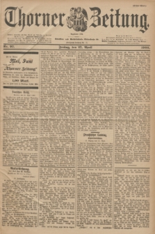 Thorner Zeitung : Begründet 1760. 1900, Nr. 97 (27 April) - Erstes Blatt