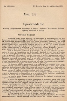 [Kadencja VIII, sesja I, al. 532] Alegata do Sprawozdań Stenograficznych z Pierwszej Sesyi Ósmego Peryodu Sejmu Krajowego Królestwa Galicyi i Lodomeryi z Wielkiem Księstwem Krakowskiem z roku 1902/903. Alegat 532