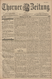 Thorner Zeitung : Begründet 1760. 1900, Nr. 145 (24 Juni) - Erstes Blatt