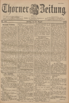 Thorner Zeitung : Begründet 1760. 1900, Nr. 185 (10 August) - Erstes Blatt