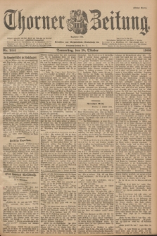 Thorner Zeitung : Begründet 1760. 1900, Nr. 244 (18 Oktober) - Erstes Blatt