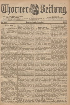 Thorner Zeitung : Begründet 1760. 1900, Nr. 288 (9 Dezember) - Erstes Blatt