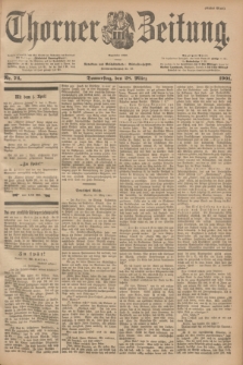 Thorner Zeitung : Begründet 1760. 1901, Nr. 74 (28 März) - Erstes Blatt