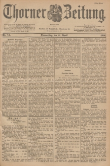 Thorner Zeitung : Begründet 1760. 1901, Nr. 84 (11 April) - Erstes Blatt