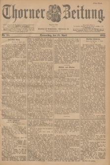 Thorner Zeitung : Begründet 1760. 1901, Nr. 90 (18 April) - Erstes Blatt