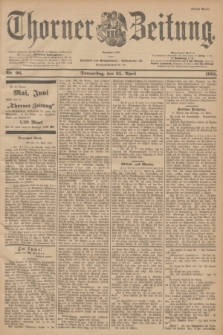 Thorner Zeitung : Begründet 1760. 1901, Nr. 96 (25 April) - Erstes Blatt