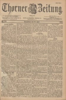 Thorner Zeitung : Begründet 1760. 1901, Nr. 138 (15 Juni) - Erstes Blatt