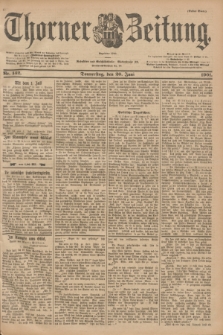 Thorner Zeitung : Begründet 1760. 1901, Nr. 142 (20 Juni) - Erstes Blatt