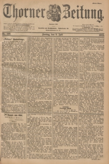 Thorner Zeitung : Begründet 1760. 1901, Nr. 155 (5 Juli) - Erstes Blatt