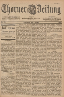 Thorner Zeitung : Begründet 1760. 1901, Nr. 178 (1 August) - Erstes Blatt