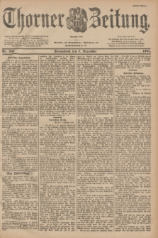 Thorner Zeitung : Begründet 1760. 1901, Nr. 287 (7 Dezember) - Erstes Blatt