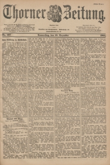 Thorner Zeitung : Begründet 1760. 1901, Nr. 297 (19 Dezember) - Erstes Blatt