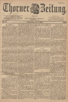 Thorner Zeitung : Begründet 1760. 1902, Nr. 77 (3 April) - Erstes Blatt