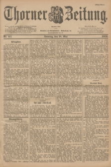 Thorner Zeitung : Begründet 1760. 1902, Nr. 115 (18 Mai) - Erstes Blatt
