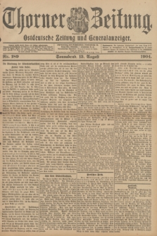 Thorner Zeitung : Ostdeutsche Zeitung und Generalanzeiger. 1904, Nr. 189 (13 August) + dod.