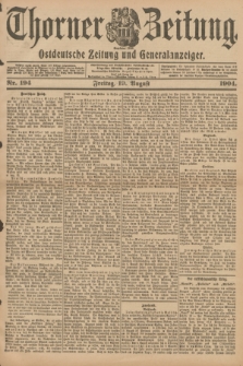 Thorner Zeitung : Ostdeutsche Zeitung und Generalanzeiger. 1904, Nr. 194 (19 August) + dod.