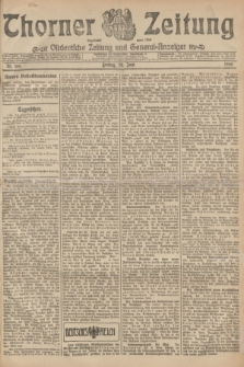 Thorner Zeitung : Ostdeutsche Zeitung und General-Anzeiger. 1906, Nr. 149 (29 Juni) + dod.