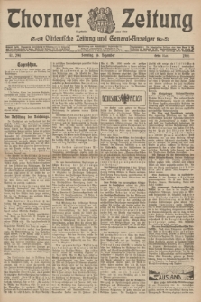 Thorner Zeitung : Ostdeutsche Zeitung und General-Anzeiger. 1906, Nr. 294 (16 Dezember) - Erstes Blatt + dod.