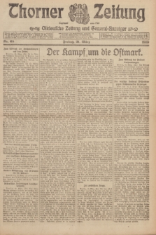 Thorner Zeitung : Ostdeutsche Zeitung und General-Anzeiger. 1919, Nr. 68 (21 März)