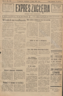 Expres Zagłębia : niezależny organ demokratyczny. R.2, № 164 (17 lipca 1927) + dod.