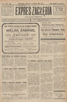 Expres Zagłębia : niezależny organ demokratyczny. R.2, № 182 (7 sierpnia 1927) + dod.