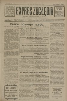 Expres Zagłębia : jedyny organ demokratyczny niezależny woj. kieleckiego. R.6, nr 147 (31 maja 1931)