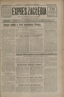 Expres Zagłębia : jedyny organ demokratyczny niezależny woj. kieleckiego. R.7, nr 99 (11 kwietnia 1932)