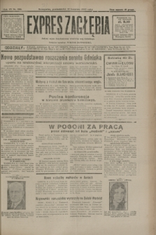 Expres Zagłębia : jedyny organ demokratyczny niezależny woj. kieleckiego. R.7, nr 106 (18 kwietnia 1932)