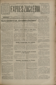 Expres Zagłębia : jedyny organ demokratyczny niezależny woj. kieleckiego. R.7, nr 224 (16 sierpnia 1932)