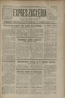 Expres Zagłębia : jedyny organ demokratyczny niezależny woj. kieleckiego. R.7, nr 345 (17 grudnia 1932)