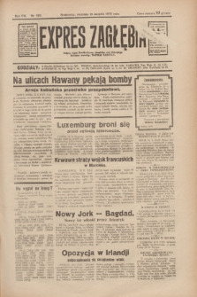 Expres Zagłębia : jedyny organ demokratyczny niezależny woj. kieleckiego. R.8, nr 222 (13 sierpnia 1933)