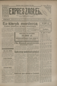 Expres Zagłębia : jedyny organ demokratyczny niezależny woj. kieleckiego. R.9, nr 100 (13 kwietnia 1934)