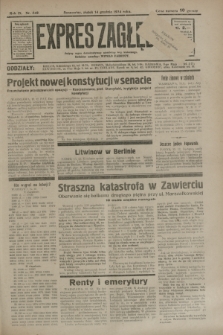 Expres Zagłębia : jedyny organ demokratyczny niezależny woj. kieleckiego. R. 9, nr 342 (14 grudnia 1934)