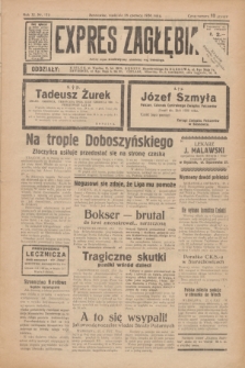 Expres Zagłębia : jedyny organ demokratyczny niezależny woj. kieleckiego. R.11, nr 176 (28 czerwca 1936)