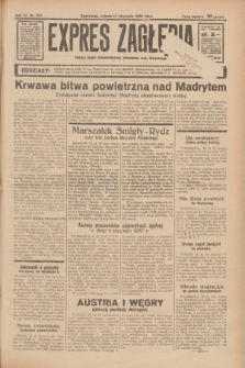 Expres Zagłębia : jedyny organ demokratyczny niezależny woj. kieleckiego. R.11, nr 313 (14 listopada 1936)