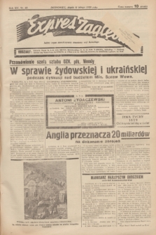 Expres Zagłębia : jedyny organ demokratyczny niezależny woj. kieleckiego. R.14, nr 48 (17 lutego 1939)