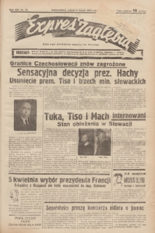 Expres Zagłębia : jedyny organ demokratyczny niezależny woj. kieleckiego. R.14, nr 70 (11 marca 1939)