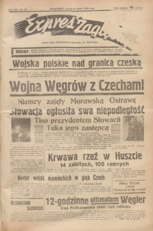 Expres Zagłębia : jedyny organ demokratyczny niezależny woj. kieleckiego. R.14, nr 74 (15 marca 1939)
