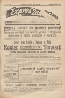 Expres Zagłębia : jedyny organ demokratyczny niezależny woj. kieleckiego. R.14, nr 76 (17 marca 1939)