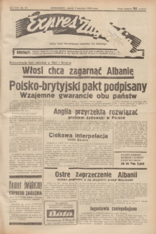 Expres Zagłębia : jedyny organ demokratyczny niezależny woj. kieleckiego. R.14, nr 97 (7 kwietnia 1939)