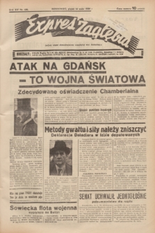 Expres Zagłębia : jedyny organ demokratyczny niezależny woj. kieleckiego. R.14, nr 130 (12 maja 1939)