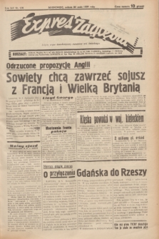 Expres Zagłębia : jedyny organ demokratyczny niezależny woj. kieleckiego. R.14, nr 138 (20 maja 1939)