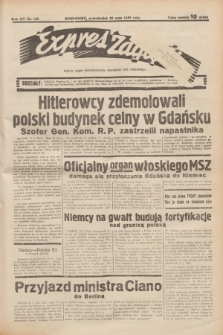 Expres Zagłębia : jedyny organ demokratyczny niezależny woj. kieleckiego. R.14, nr 140 (22 maja 1939)