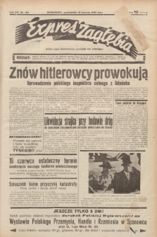 Expres Zagłębia : jedyny organ demokratyczny niezależny woj. kieleckiego. R.14, nr 160 (12 czerwca 1939)