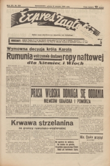 Expres Zagłębia : jedyny organ demokratyczny niezależny woj. kieleckiego. R.14, nr 228 (19 sierpnia 1939)