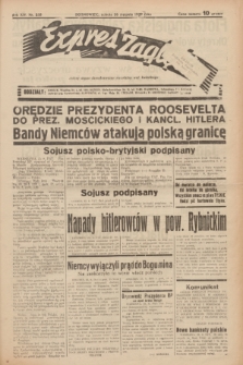 Expres Zagłębia : jedyny organ demokratyczny niezależny woj. kieleckiego. R.14, nr 235 (26 sierpnia 1939)
