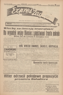 Expres Zagłębia : jedyny organ demokratyczny niezależny woj. kieleckiego. R.14, nr 238 (29 sierpnia 1939)