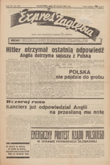 Expres Zagłębia : jedyny organ demokratyczny niezależny woj. kieleckiego. R.14, nr 239 (30 sierpnia 1939)