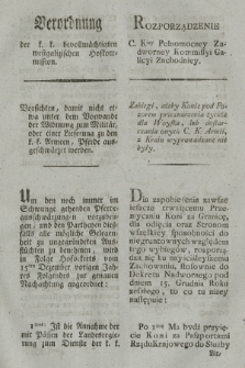 Verordnung der k. k. bevollmächtigten westgalizischen Hofkommission : Vorsichten, damit nicht etwa unter dem Vorwande der Widmung zum Militär, oder einter Lieferung zu den k. k. Armeen, Pferde ausgeschwärzet werden. [Dat.:] Krakau den 11ten Jäner 1798